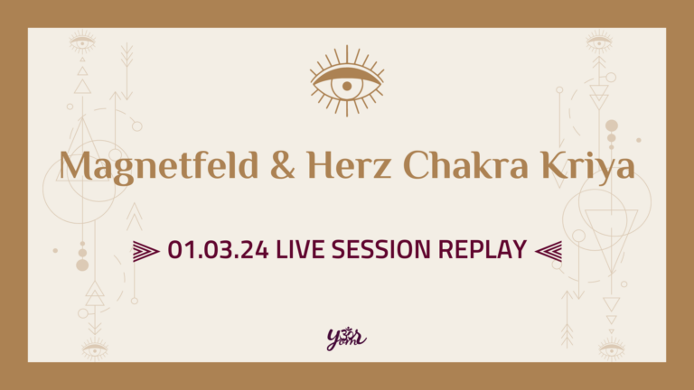 Your Om Sangha - Live Session - Magnetfeld & Herz Chakra Kriya
