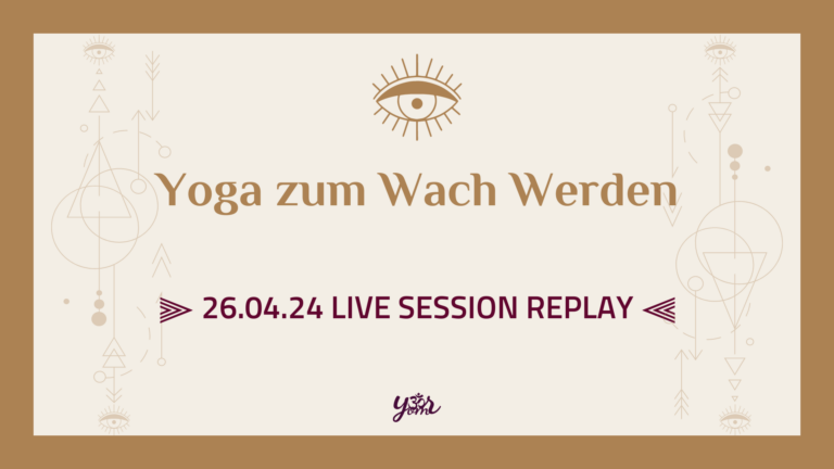 Your Om Sangha - Live Session - Yoga zum Wach Werden